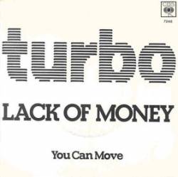Turbo (NL) : Lack of Money - You Can Move